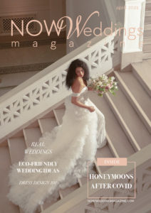 The cover of NOW Weddings Magazine April 2021 Issue