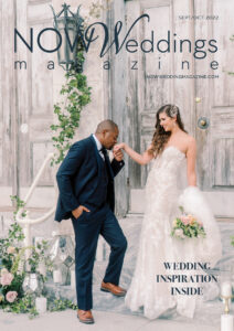 The September/October 2022 Issue cover of NOW Weddings Magazine